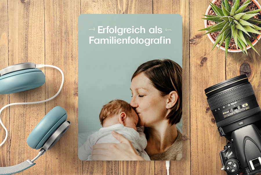Audiobook "Erfolgreich als Familienfotografin"